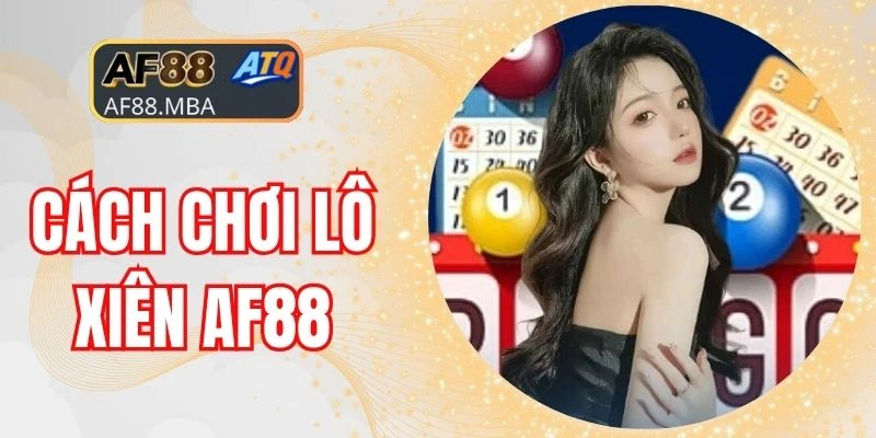 Xổ Số AF88