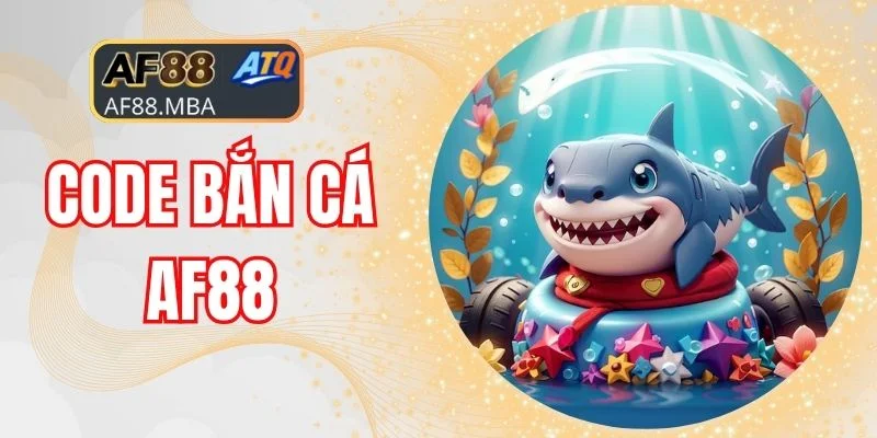 Bắn Cá AF88 - Trải Nghiệm Đại Dương Săn Xu Cực Vui