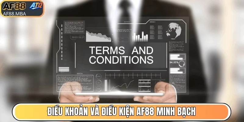 Điều Khoản Và Điều Kiện AF88 - Cẩm Nang Người Chơi An