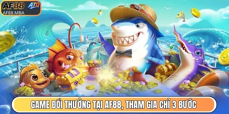 Bắn Cá AF88 - Trải Nghiệm Đại Dương Săn Xu Cực Vui
