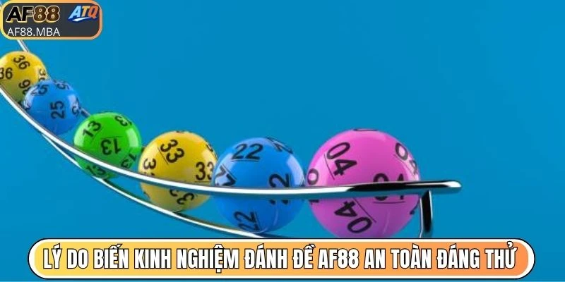 Kinh Nghiệm Đánh Đề AF88 An Toàn - Bí Kíp Giữ Phong Độ
