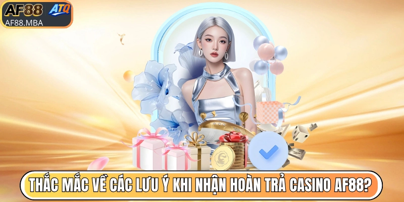 Hoàn Trả Casino AF88 Siêu Tốc Không Giới Hạn Mỗi Ngày