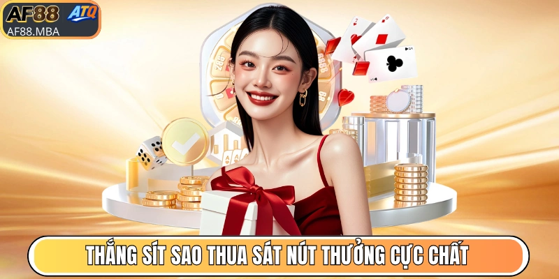 Khuyến Mãi Casino AF88 Hấp Dẫn Bùng Nổ Tiền Thưởng